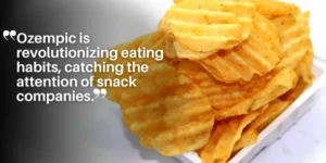 NEWS YERS – Ozempic is revolutionizing eating habits, catching the attention of snack companies_11zon