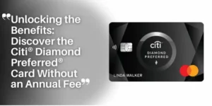 P1 – Discover the Citi® Diamond Preferred® Card