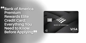 Bank of America Premium Rewards Elite Credit Card: Everything You Need to Know Before Applying