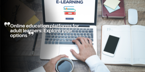 Online education platforms for adult learners: Explore your options ny (48)